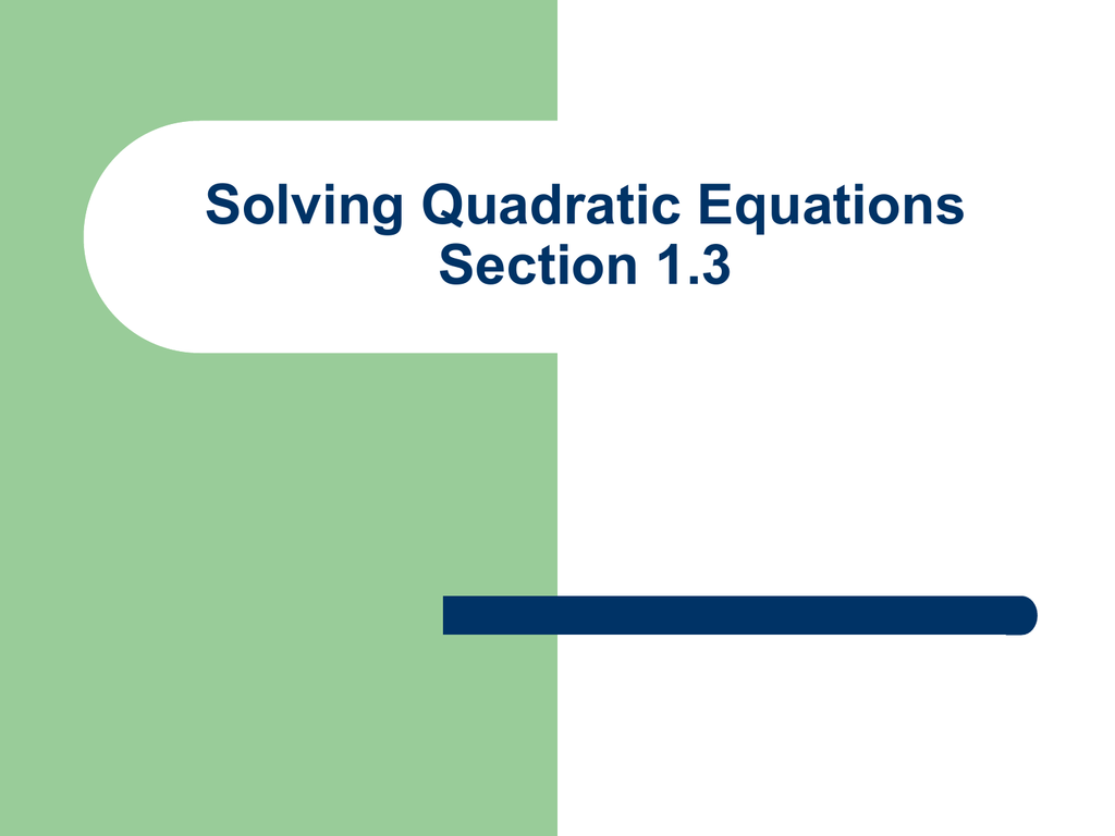 Quadratic Equations Section 1 3