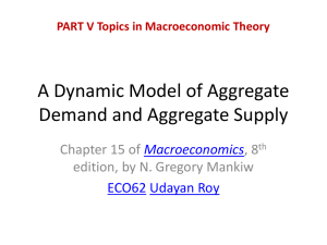 A Dynamic Model of Aggregate Demand and Aggregate Supply