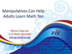 Manipulatives Can Help Adults Learn Math Too