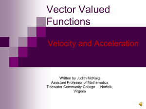 Vector Valued Functions-Velocity and Acceleration