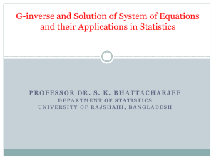 G-inverse and Solution of System of Equations and their