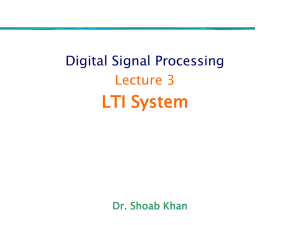 DSP Lecture 3 – LTI
