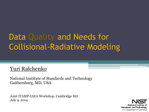 Data quality and needs for collisionalradiative modeling