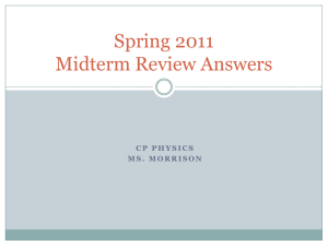 Spring 2011 Midterm Review Answers