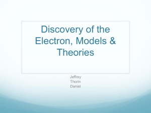 Discovery of the Electron, Models & Theories
