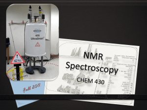 CHEM 430 * NMR Spectroscopy