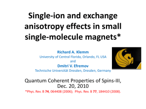 Single-ion and exchange anisotropy effects in small single