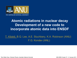 New code to evaluate atomic radiations in nuclear decay (Kibedi)