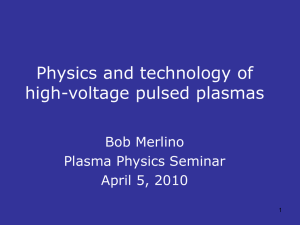 Plasma Physics Seminar, 4/5/10 - Department of Physics & Astronomy