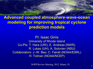 Atmosphere-Ocean Interaction in Hurricanes Isaac Ginis Graduate