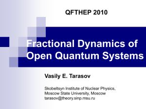 Fractional Dynamics of Open Quantum Systems QFTHEP 2010