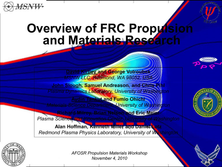 Overview Of Frc Propulsion And Materials Research