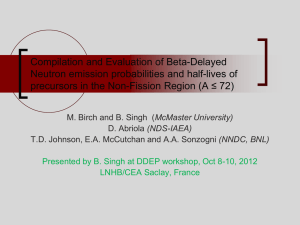 Beta Delayed Neutron Compilation and Evaluation in the