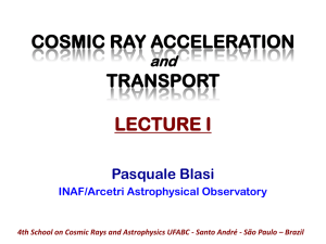 Blasi-1 - 4th School on Cosmic Rays and Astrophysics