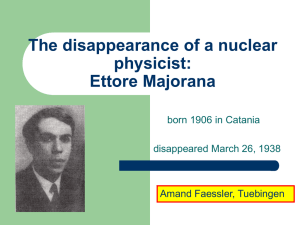 Das spurlose Verschwinden eines Kernphysikers: E. Majorana