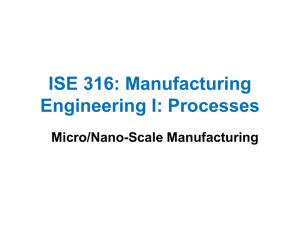 Micro/Nano-Scale Fabrication - Industrial and Systems Engineering