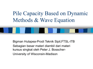 Pile Capacity Based on Dynamic Methods & Wave Equation