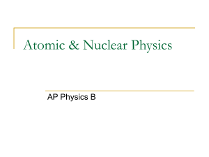 Atomic & Nuclear Physics