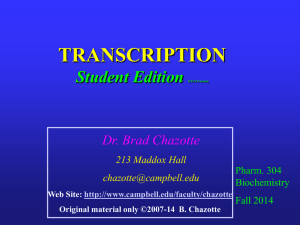 Biochemistry 304 2014 Student Edition TRANSCRIPTION