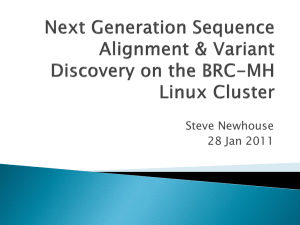 Next Generation Sequence Alignment & Variant Discovery on the BRC