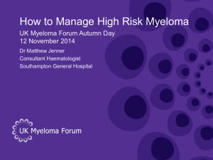 How to manage high risk myeloma — Dr Matthew Jenner