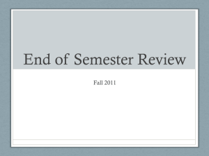 End of Semester Review