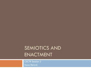 Semiotics and Enactment
