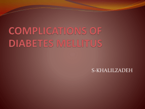 COMPLICATIONS OF DIABETES MELLITUS