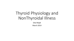 Thyroid Physiology and Sick Euthyroid State