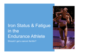 Iron Status & Fatigue in the Endurance Athlete