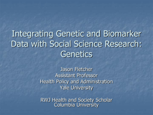 Integrating Genetic and Biomarker Data with Social Science