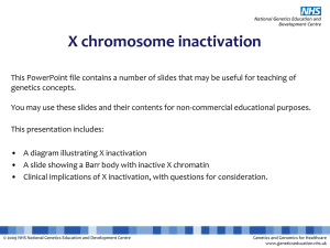 X Inactivation - National Genetics Education Centre