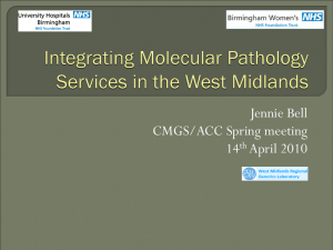 JS4 - Integrating Molecular Pathology Services in the West Midlands