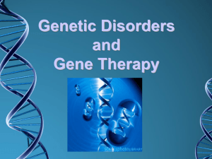 Genetic Diseases and Gene Therapy