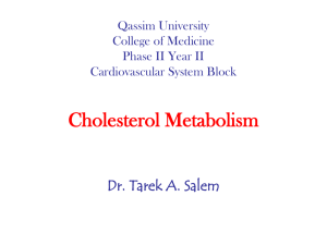 Cholesterol metabolism by Dr. Tarek Salem File