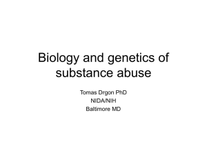 Biology and genetics of substance abuse