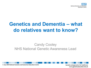 Genetics and dementia – what do relatives want to know?