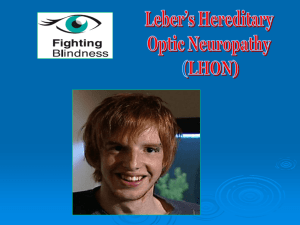 Lebers Hereditary Optic Neuropathy