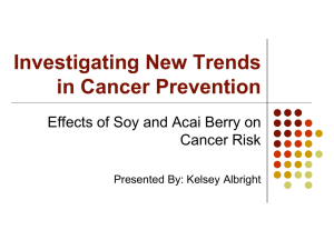 Investigating New Trends in Cancer Prevention