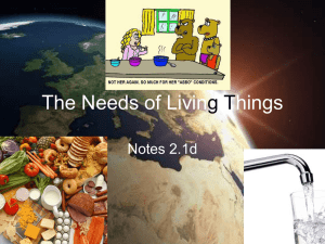 2.1d Notes: The Needs of Living Things