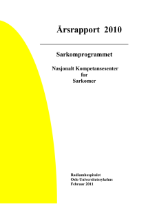 Årsrapport 2010 - Sarkomgruppen på Radiumhospitalet
