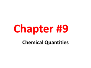 Chapter #9: Chemical Quantities