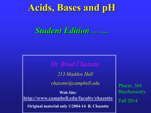 Biochemistry 304 2014 Student Edition Acids, Bases and pH