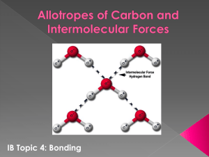 Carbon Allotropes and Intermolecular Forces