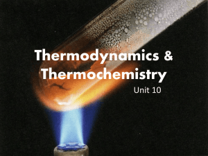 Unit 10 - Thermochemistry