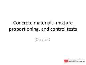 Concrete materials, mixture proportioning, and control tests