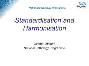 Gifford Batstone: Standardisation and Harmonisation