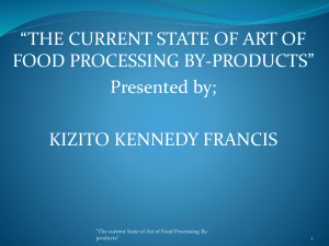 The current state of Art of food processing by Products