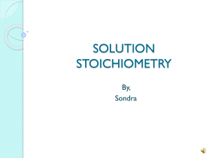 Solution Stoichiometry Sondra