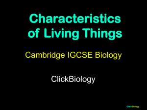 Characteristics of Living Things (Cambridge IGCSE Biology)